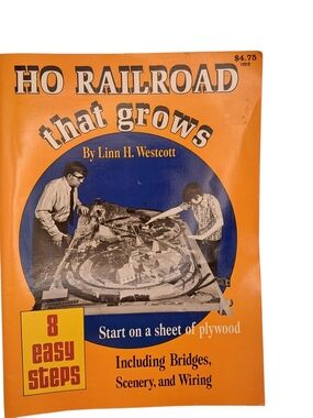 ​Vintage HO Railroad That Grows Linn Westcott Kalmbach Book 8 Steps 1989